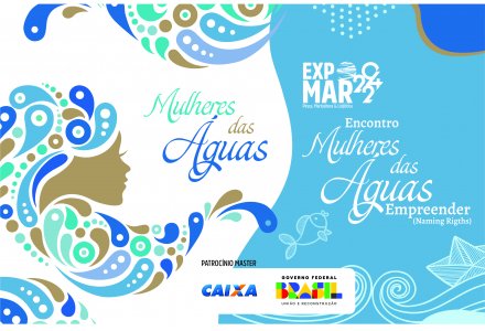ExpoMar promove encontro de mulheres voltadas para a economia azul